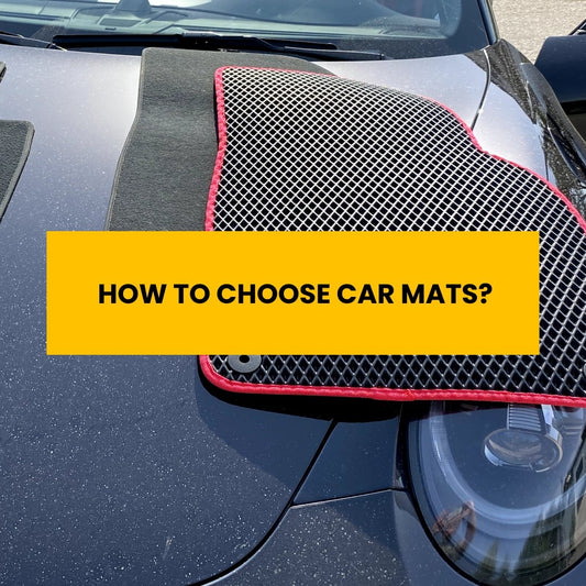 How to choose the right floor mats for your car?